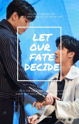 LET OUR FATE DECIDE cover