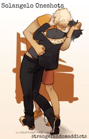 Solangelo Oneshots by strangefandomaddicts