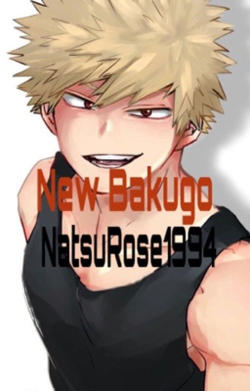 New Bakugo by NatsuRose1994