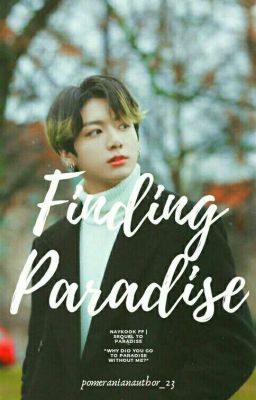 Finding Paradise✔ | Naykook | Sequel Of 'Paradise' cover