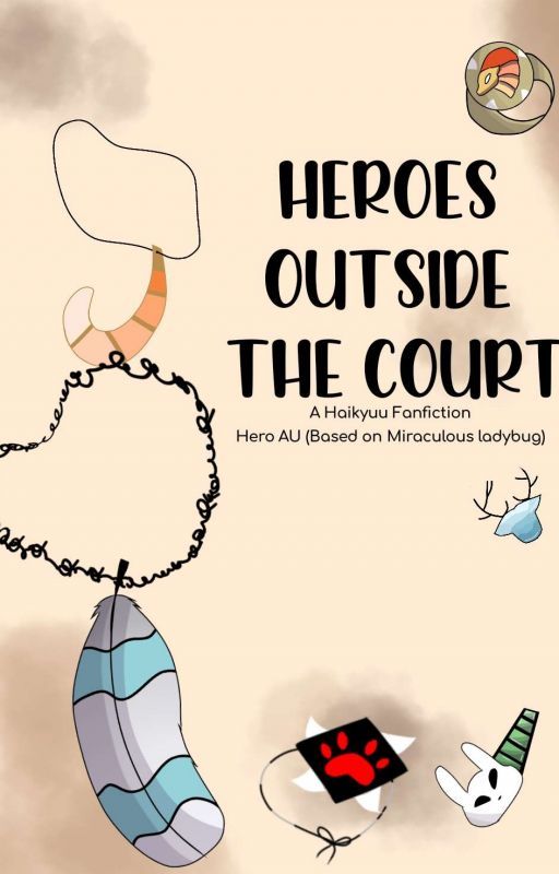 Heroes Outside the Court [HIATUS] by Kyli_via