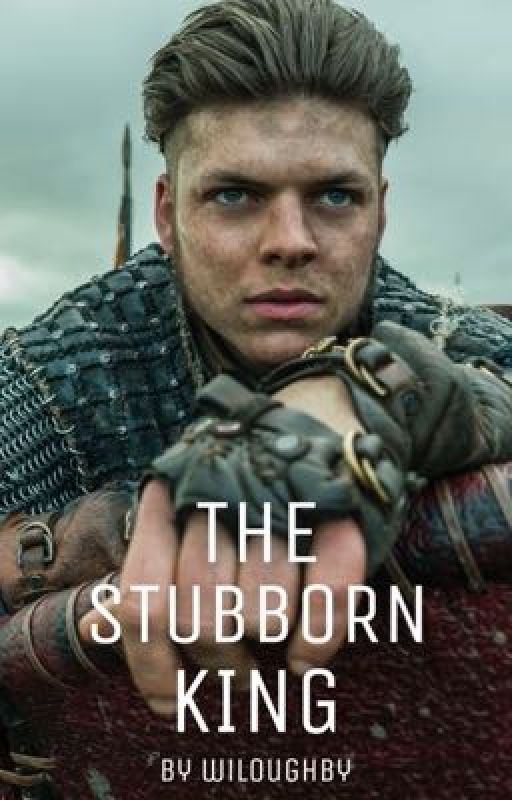 The Stubborn King by wiloughby