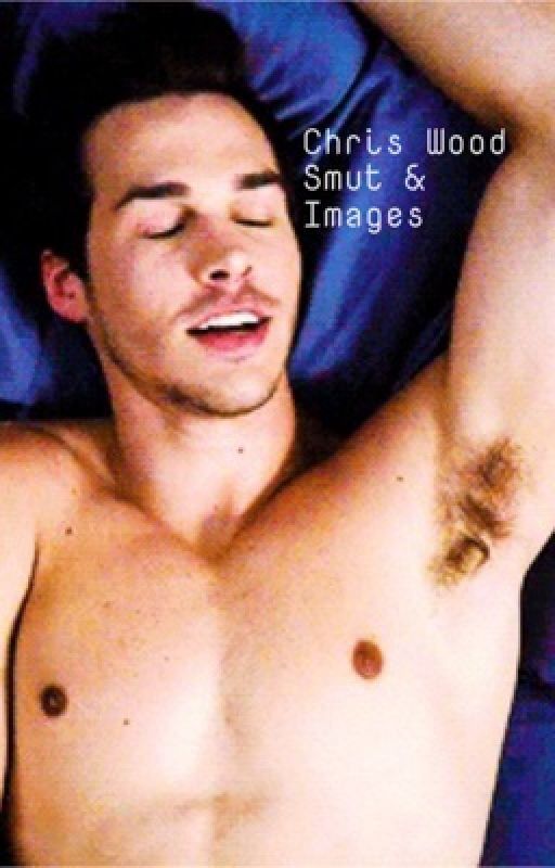 Chris wood smut/images by kaiavengerssmut