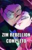 Zim rebellion /ZADR/ Completo 