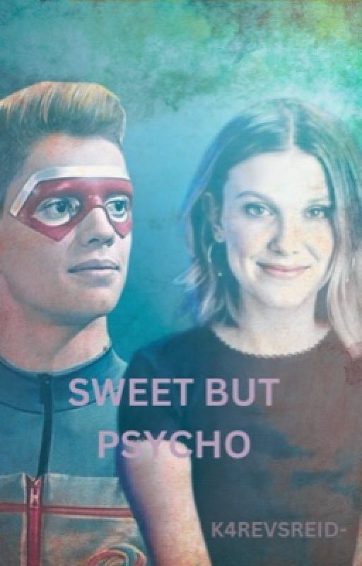 Sweet But Psycho, Henry Danger {on hiatus} by K4REVSREID-