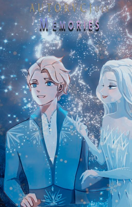 Memories |Frozen 2  Elsa(Male)XReader)| by VcJuly