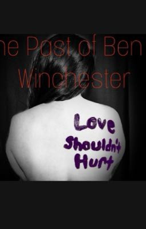 The Past of Ben I. Winchester  by ylsellezti