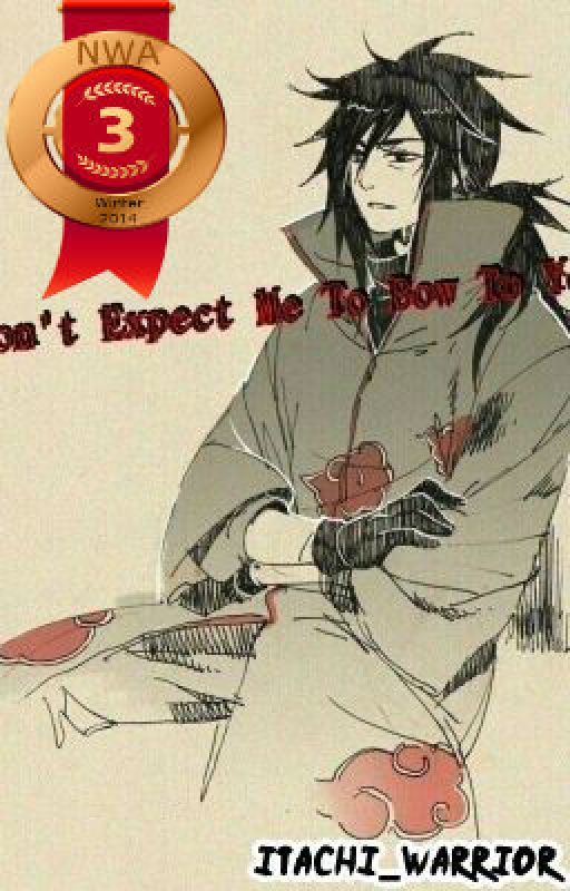 ¤Don't Expect Me To Bow To You¤ {Uchiha Madara AU} [NWA Winter'14 3rd Place] by Itachi-warrior