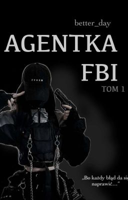 Agentka FBI // TOM 1 // UPDATE cover