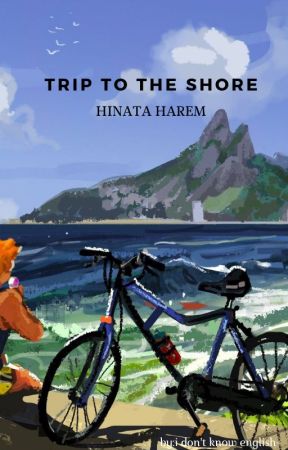 Trip to the shore||Hinata harem(Discontinued) by yanie_yangs