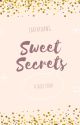 Sweet Secrets by januarygloom__