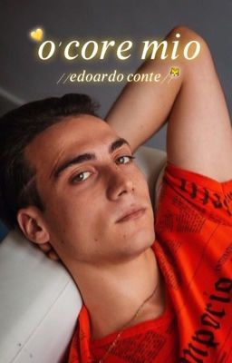  O'core mio💛//Edoardo Conte🐯 cover