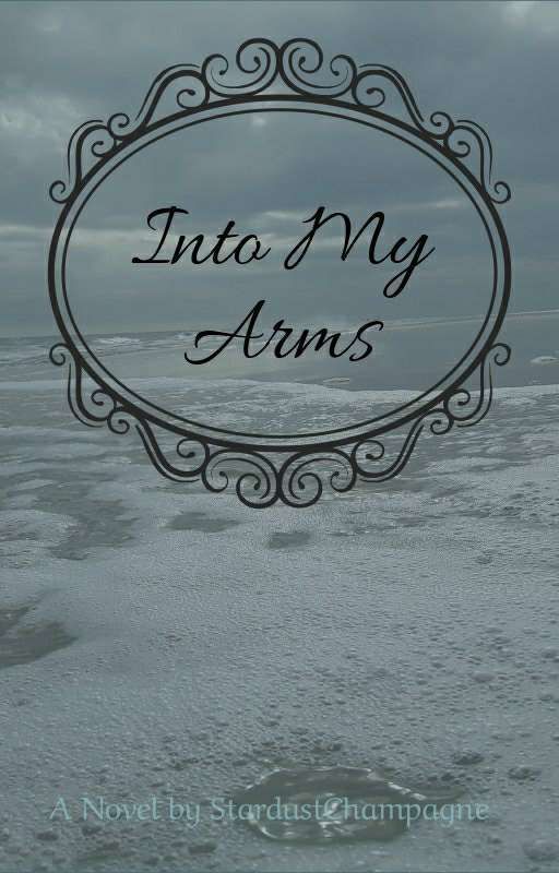 Into My Arms/Because I Loved You by StardustChampagne