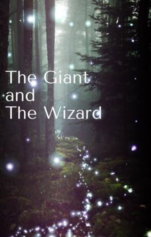 The Giant and The Wizard by katie_the_inkslinger