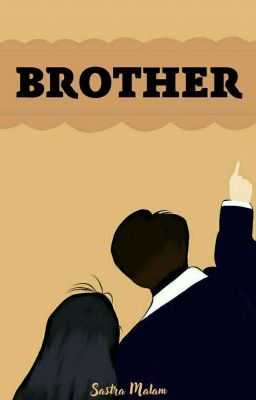 BROTHER {Tamat} cover