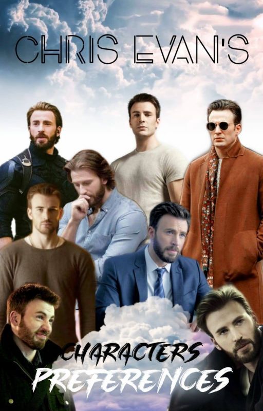 Chris Evans's Characters Preferences by Chiara_Drysdale