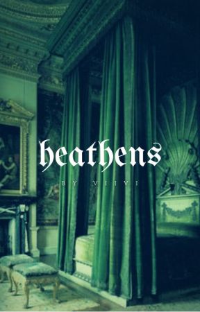 HEATHENS  - Harry Potter ✔ by unusedsideaccount