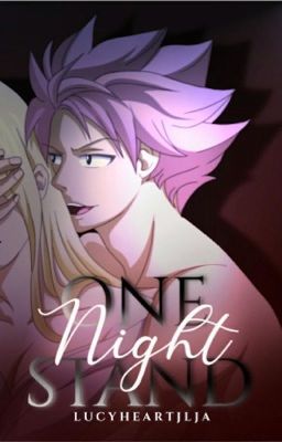 One-Night Stand | NaLu cover