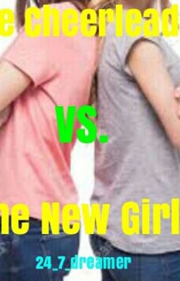 The Cheerleader VS. The New Girl cover