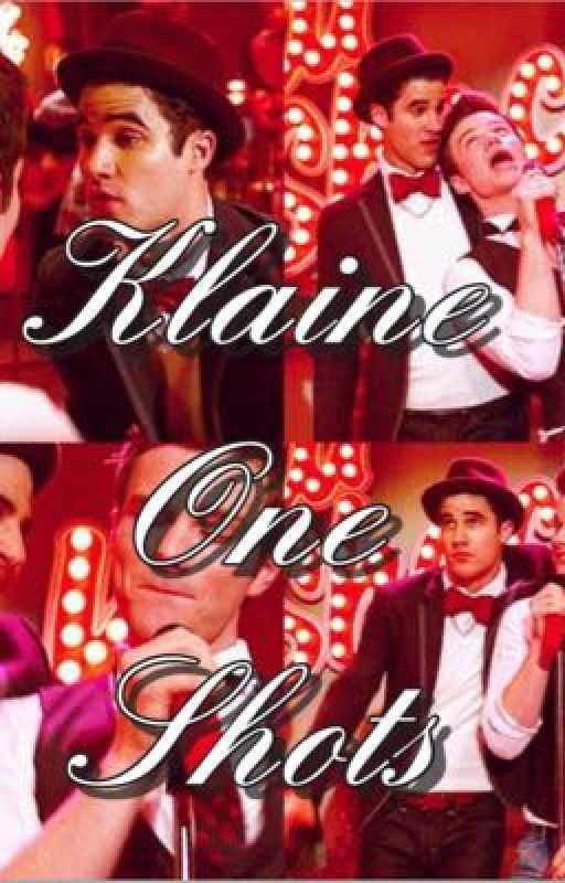 Klaine one shots by Rubes_0728