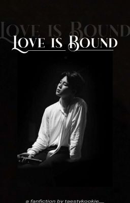 Love Is Bound ‖ ✓ cover