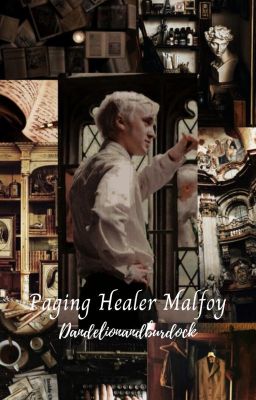 Paging Healer Malfoy // D.M. (COMPLETE) cover