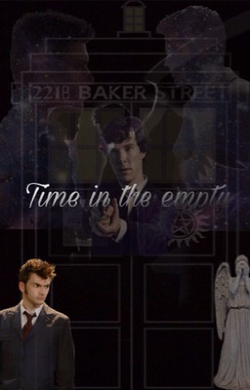 Time in the Empty -Superwholock book- by AnnaliaWard