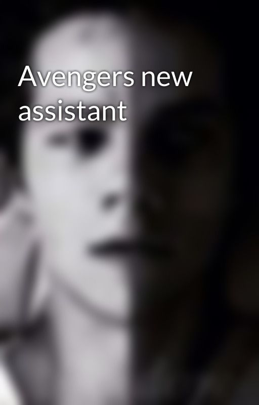 Avengers new assistant  by Cmsx2027