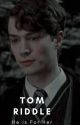 He is For Her- Tom Riddle by KaitlynLewallen5