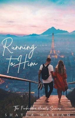 Running To Him - Forbidden Hearts Series Book 6 cover