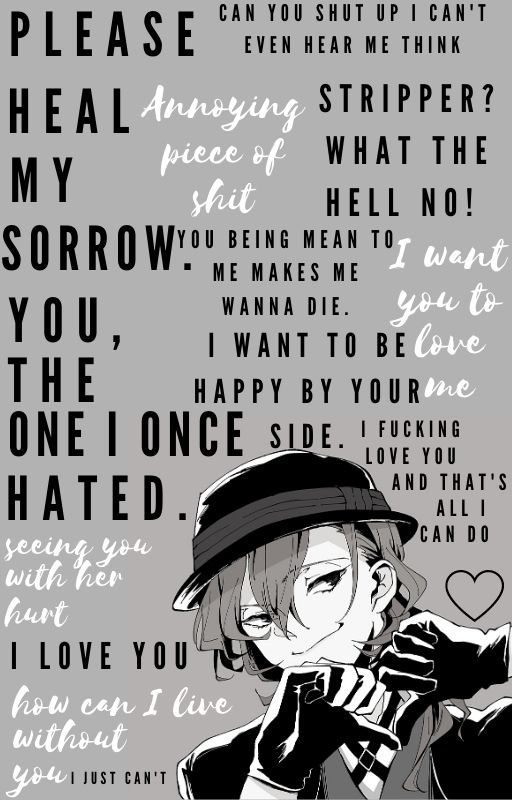 ᴛʜᴇ ꜱᴏʀʀᴏᴡ ɪɴᴋᴇᴅ ɪɴ ᴍʏ ᴠᴇɪɴꜱ [Chuuya x OC] by carlasdeadlmao