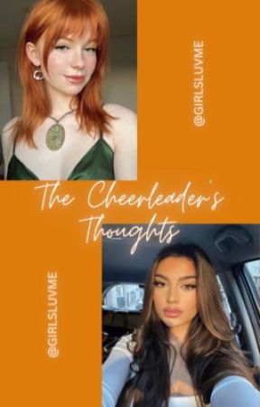 The Cheerleader's Thoughts by girlsluvme_