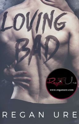 Loving Bad - Loving Bad Series (Complete) cover