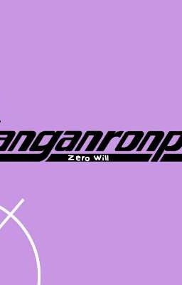 Dananronpa V5 Zero Will cover