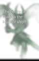 The Story of Rudina the Hunter Wolf by gothicshark