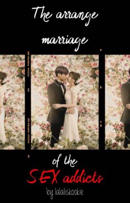 The arrange marriage of the sex addicts cover