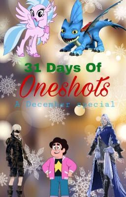 31 days of oneshots: a December special cover