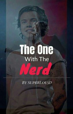 The One With The Nerd || Larry Stylinson cover