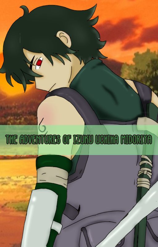 The Adventures Of Izuku Uchiha Midoriya by creator_chaos