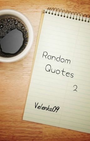 Random Quotes 2 by Velenka09