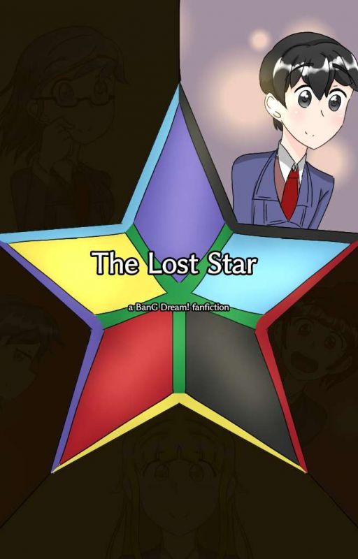 BanG Dream! | The Lost Star ¦ (THE TERRIBLE OLD VERSION) by Katsuki_Ch