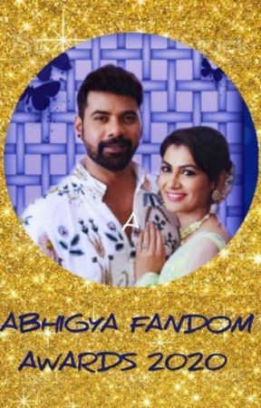 THE ABHIGYA FANDOM AWARDS 2020 by Abhigya_Community