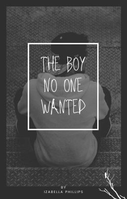 The Boy No One Wanted cover