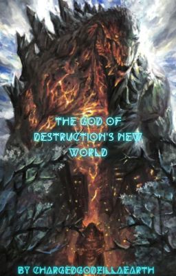 -=[ ] The God of Destruction's New World -[COMPLETED]- [ ]=- cover