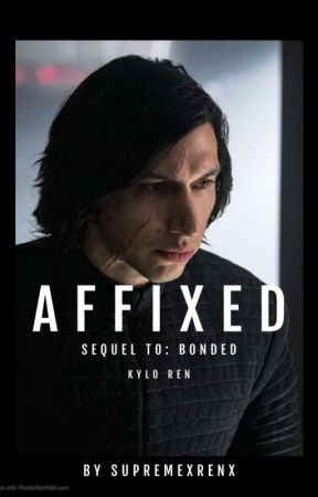 Affixed |Kylo Ren x Reader| by supremexrenx