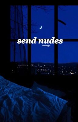 SEND NUDES. Minishaw cover