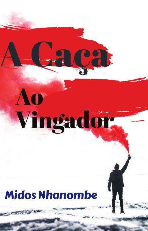 A Caça Ao Vingador  by midos21