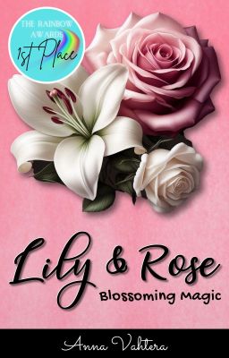 Lily & Rose: Blossoming Magic cover