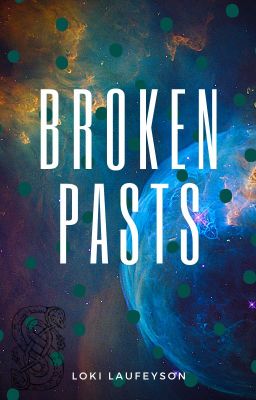 Broken Pasts (Loki x OC) cover