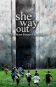 She Way Out [The Maze Runner Fanfiction] by KINGKlLLER